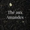Thé Noir aux Amandes